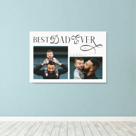 Modern Elegant Best Dad Ever 2 Photos Fathers Day Canvastryck