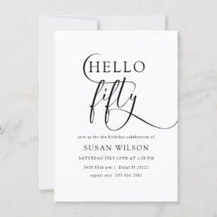 Modern Elegant Calligraphy Hej 50 Birthday Inbjudningar