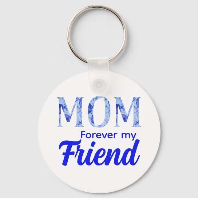 Modern Elegant Mother’s Day|Forever Friend Nyckelring (Framsida)