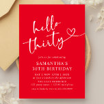 Modern Elegant Red White Hello 30th Birthday Party Inbjudningar<br><div class="desc">Celebrate your big 3-0 with our Modern Elegant Red and White Hello 30th Birthday Party Invitation! Featuring a striking combination of bold red and crisp white, this stylish invitation exudes sophistication and energy. Sleek typography and contemporary design elements make it the perfect way to announce your milestone celebration. Personalize it...</div>
