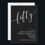 Modern Elegant Script Black 50:e födelsedagen Inbjudningar<br><div class="desc">Modern Elegant Script Black 50:e födelsedagsinbjudan. Mall för minimalistisk 50-årsinbjudan med kalligrafi-handskrivet skriptteckensnitt.</div>