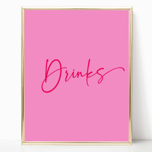 Modern Elegant Shock rosa Drinks Party Sign Poster