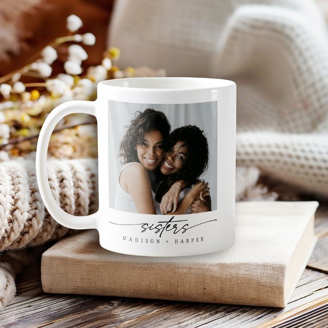 Modern Elegant Systrar Foto Script Typografi Kaffemugg (Skapare uppladdad)