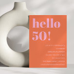 Modern enkel Orange Rosa 50:e Födelsedagsfesten Inbjudningar<br><div class="desc">Modern enkel Orange Rosa 50 Födelsedagsfest inbjudan</div>