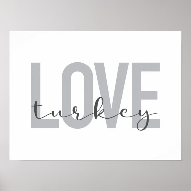 Modern, enkel, stads- och coola-design Kärlek Turk Poster (Framsidan)