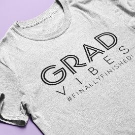 Modern Examens Grad Vibbar Minimalistisk Anpassad T Shirt