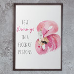 Modern exotisk Rosa vattenfärgslamingo med citat Poster<br><div class="desc">Modern exotisk Rosa vattenfärgslamingo med citat</div>