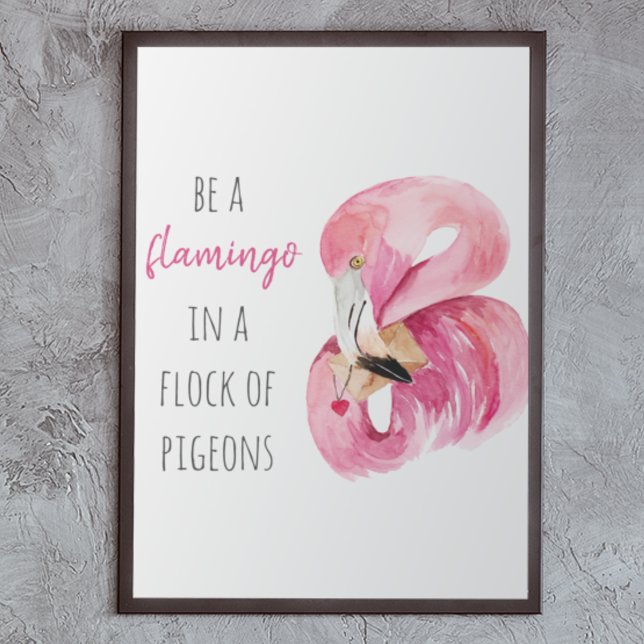 Modern exotisk Rosa vattenfärgslamingo med citat Poster (Skapare uppladdad)