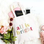 Modern färglös allt är ljust | LYCKLIG HELGDAG Tygkasse<br><div class="desc">Bygg upp den festliga andan och sprid helgdag glädje med vår fantastiska "All Is Bright"-samling! Vare sig du slickar eller skickar varm önskemål är våra moderna och färgstarka helgdag perfekter för att fira denna glatta säsong. Sprid helgdag med vår "All Is Bright"-samling på Zazzle! Köp nu och gör den här...</div>