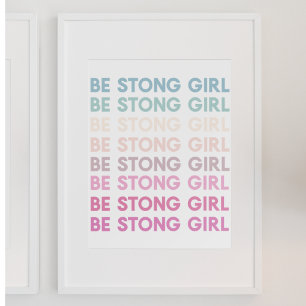 Modern färgstark inspirationstext för unga flickor poster