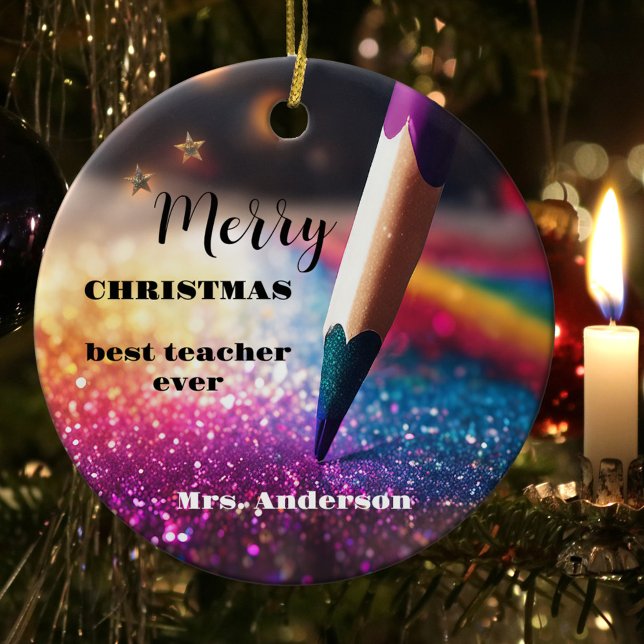 Modern Festive Pencil Lärare Tack jul Julgransprydnad Keramik (A Christmas ornament featuring a colorful design with a pencil on glitter. Beautiful for a teacher)