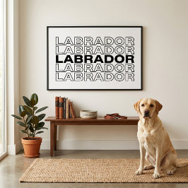 Modern fet stilren Labrador-typografi grafik Poster