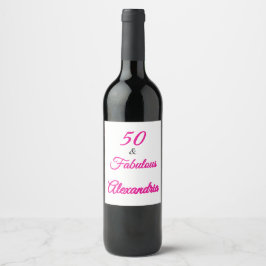 Modern Fifty & Fabulous Bold Pink Script Birthday Vinflaska Etikett