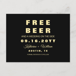 Modern Funny Free Beer Bröllop spara datum Meddelande Vykort