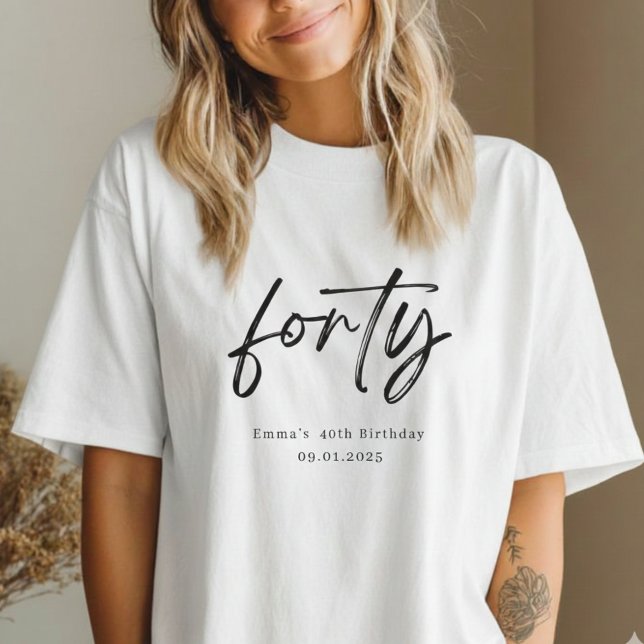 Modern fyrtioscript anpassad 40-års födelsedags t- t shirt (Skapare uppladdad)