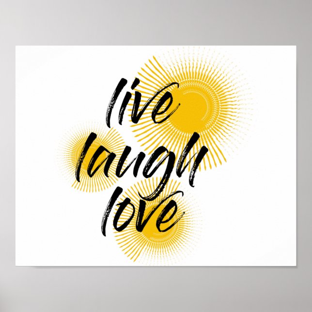 Modern, glad, trendig design Live Laugh Kärlek Poster (Framsidan)