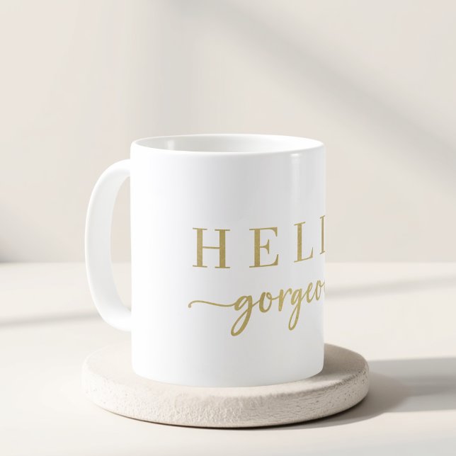 Modern guldskrift 'Hello Gorgeous' present Kaffemugg (Skapare uppladdad)