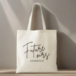 Modern handskript Framtida fru. Tygkasse<br><div class="desc">Anpassningsbar-designad tote-väska för att bruden ska ha "framtida fru" modern handskriftsdesign.</div>