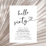 Modern Hello Sixty Black and White 60th Birthday  Inbjudningar<br><div class="desc">Celebrate sixty in sophisticated style with this modern black and white “Hello Sixty” birthday invitation. Featuring bold typography and a sleek minimalist design,  it’s perfect for an elegant dinner,  cocktail night,  or classy milestone celebration. A timeless choice for a chic 60th birthday party</div>