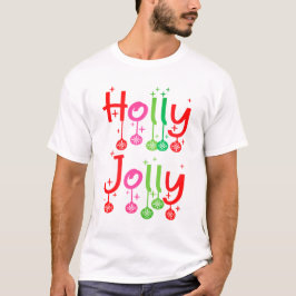 Modern Holly Jolly Typography T Shirt