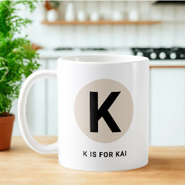 Modern Initial Mug – “K is for [Name]” Design Kaffemugg