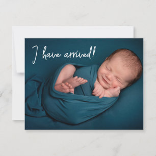 Modern jag har anlänt Cute Baby Photo Birth Meddelande