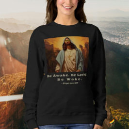 Modern Jesus – *Var vaken. Var kärleksfull. Ha öpp T Shirt