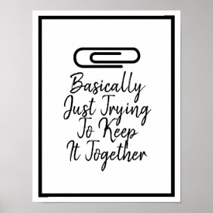 Modern just Behålla - tillsammans med Black Paperc Poster