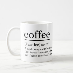 Modern kaffedefinition Roligt talesätt Kaffemugg