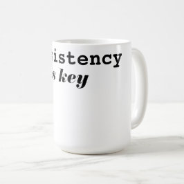 Modern Konsekvens Är Nyckeln Motiverande Typografi Kaffemugg