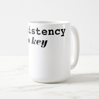 Modern Konsekvens Är Nyckeln Motiverande Typografi Kaffemugg