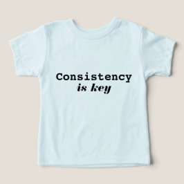 Modern Konsekvens Är Nyckeln Motiverande Typografi T Shirt