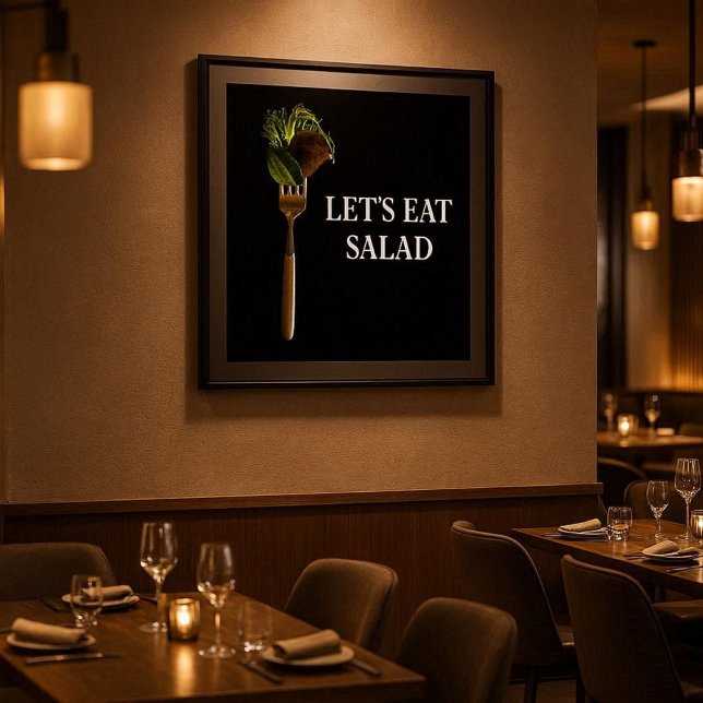 Modern Låt äta sallad Mat på gaffel Svart Poster (Contemporary salad poster for home dining spaces or upscale restaurant interiors)