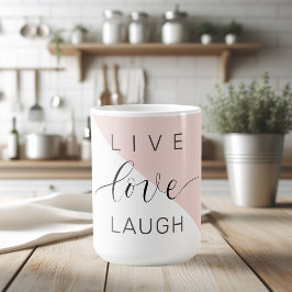 Modern Live Kärlek Laugh Positive Motivation Quote Kaffemugg