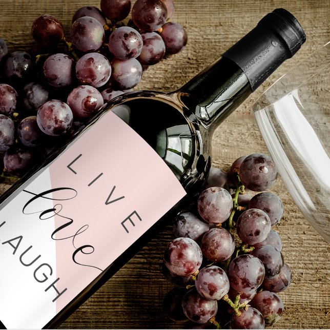 Modern Live Kärlek Laugh Positive Motivation Quote Vinflaska Etikett (Skapare uppladdad)