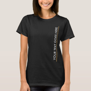 Modern mall för elegant Lägg till svart text T Shirt