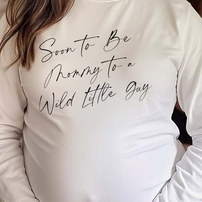 Modern Mamma till att bli, Vild ett tema, Pojke Sh T Shirt (Soon to Be Mommy to a Wild Little Guy. Baby Guy Shower T-shirt.)