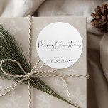 Modern minimal Kalligrafi jul Runt Klistermärke<br><div class="desc">designade julklistermärken i anpassningsbar och etiketter med modern minimal kalligrafi i stil med personlig namn.</div>