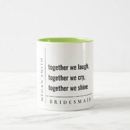 Modern Minimal Simple Together Bridesmaid Gift Två-Tonad Mugg
