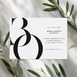 Modern minimalistisk svart och vit 30års födelseda inbjudningar<br><div class="desc">Modern minimalistisk inbjudan från 30års födelsedag med enkel design med typografi av chicen och skript av elegant.</div>