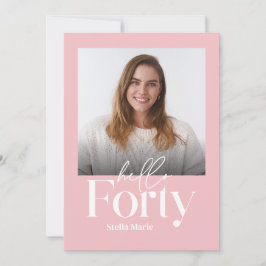 Modern, minsta lilla, gigantisk rosa 40-årsdag inbjudningar