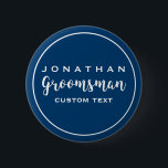 Modern Monogram för Groomsmanpersonligt Knapp<br><div class="desc">Din groomsmanen ska kärlek denna personligt bröllp tackar dig gåvan/favören med ett modernt skrivar stilsorten. Tillfoga hans namn, eller monogramen och another fodrar av text (datera och att gifta sig läge, Etc.), ändrar lätt bakgrundsfärgen för att matcha dina bröllopfärger - klicka precis på "skräddarsy den" och därefter väljaen din färg...</div>