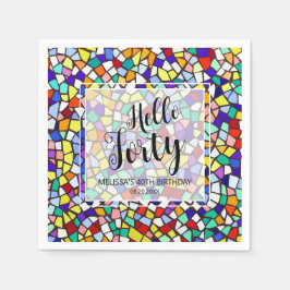 Modern mosaikfärgad Hej 40:e födelsedagen Pappersservett