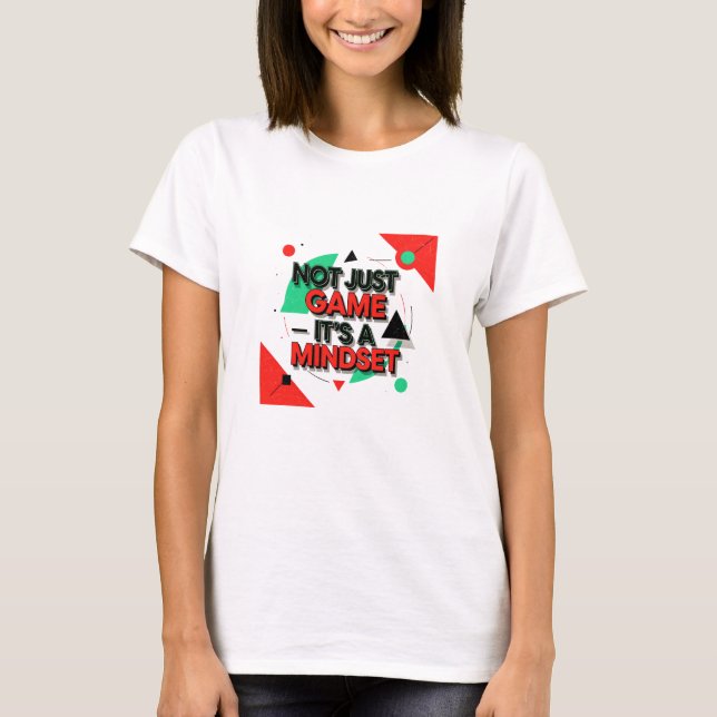 Modern Motivational Graphic with "Not Just Game It T Shirt (Framsida)