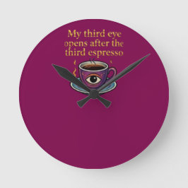 Modern Mystic Coffee Art Min tredje ögon samling Rund Klocka