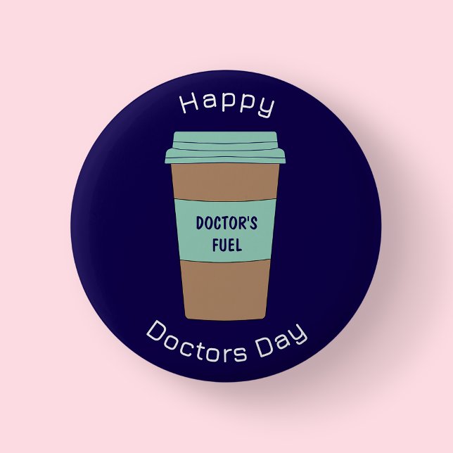 Modern Navy Blue Doctors Day Coffee Cup Button Knapp (Doctor's Day Badge)