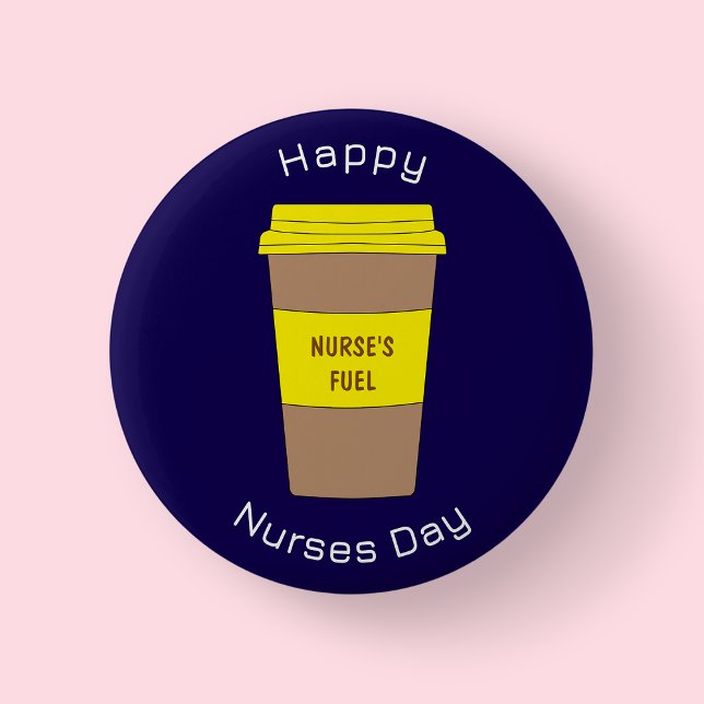 Modern Navy Blue Nurses Day Coffee Cup Button Knapp (Nurse's Day Badge)