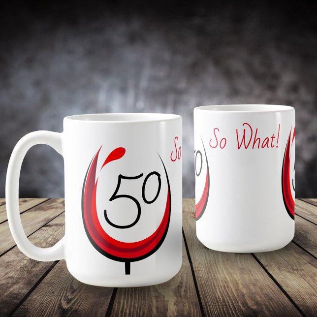 Modern nuny Vin Glass 50 Så vilken 50:e årsdag Kaffemugg (Skapare uppladdad)