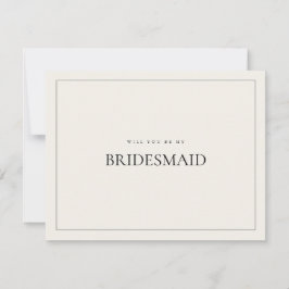Modern och Elegant Beige Bridesmaid Frieri kort