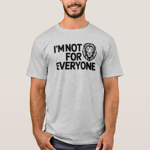 Modern opologen jag är inte för alla Lejona T Shirt
